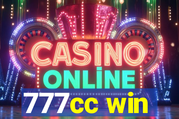 777cc win